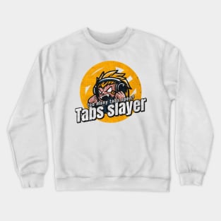 Too Many Tabs Open? Tabs Slayer Unfreezes Browsers and Brains Crewneck Sweatshirt